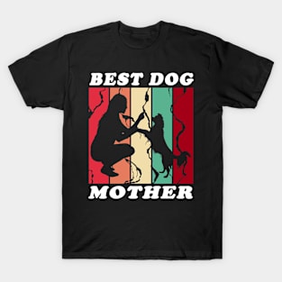 best dog mother T-Shirt